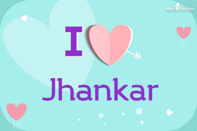 I Love Jhankar Wallpaper