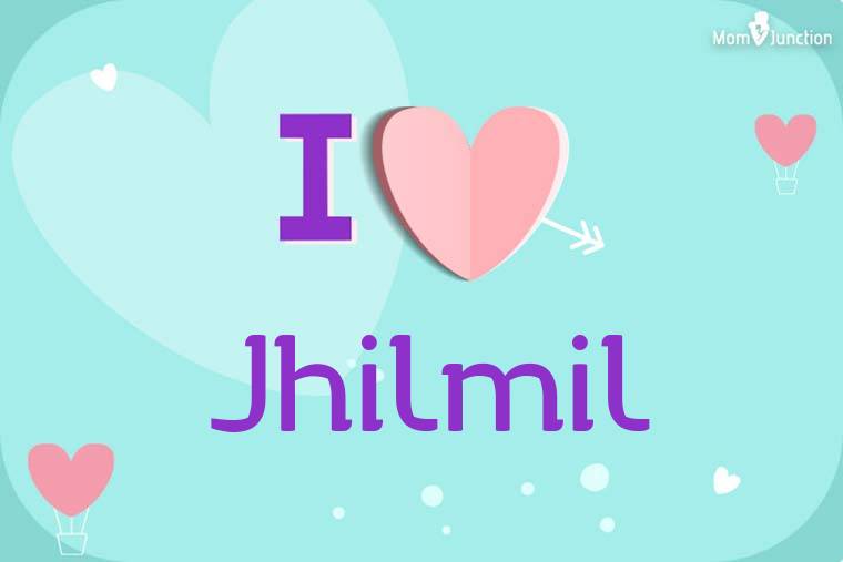 I Love Jhilmil Wallpaper