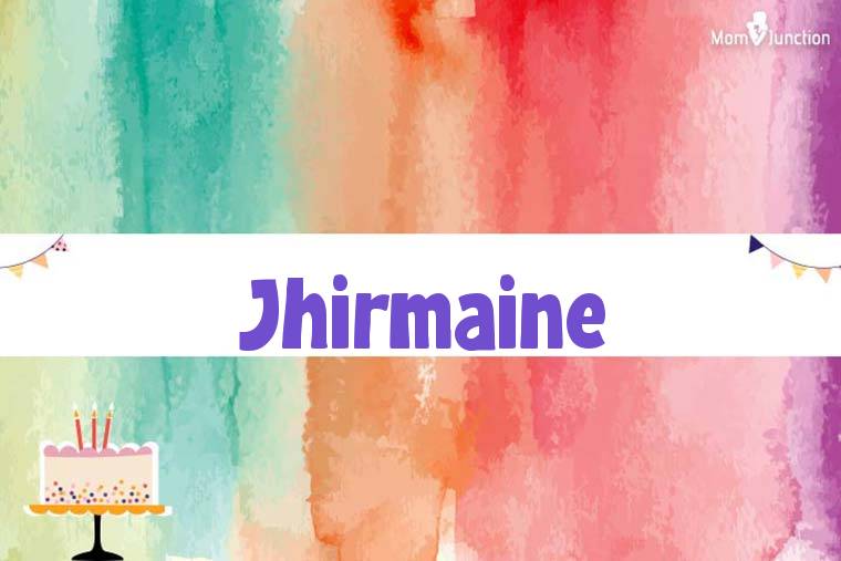 Jhirmaine Birthday Wallpaper