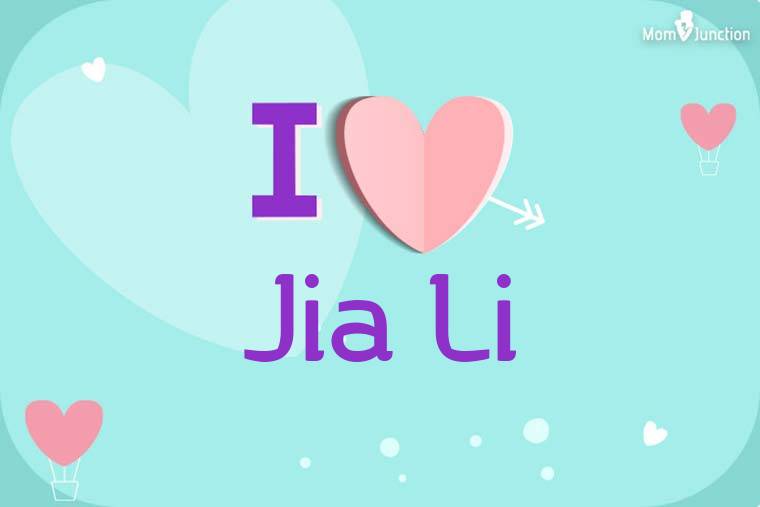 I Love Jia Li Wallpaper