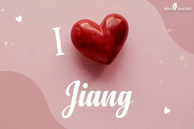 I Love Jiang Wallpaper