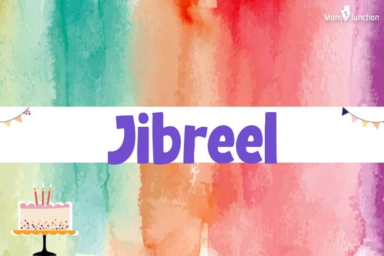 Jibreel Birthday Wallpaper