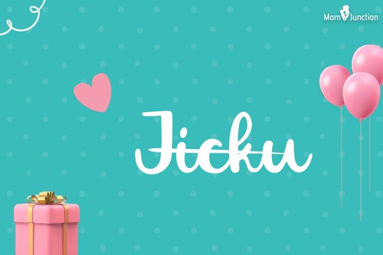 Jicku Birthday Wallpaper