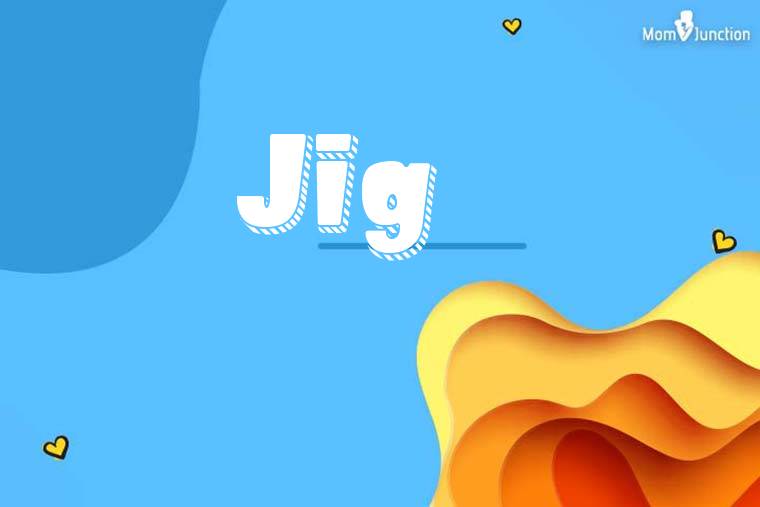 Jig 3D Wallpaper