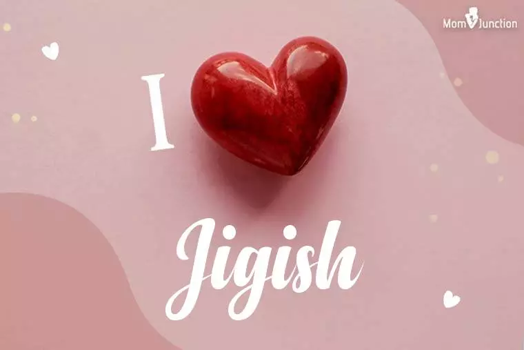 I Love Jigish Wallpaper