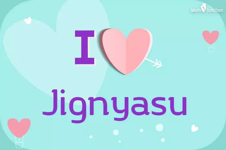 I Love Jignyasu Wallpaper