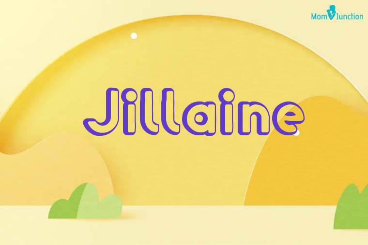Jillaine 3D Wallpaper