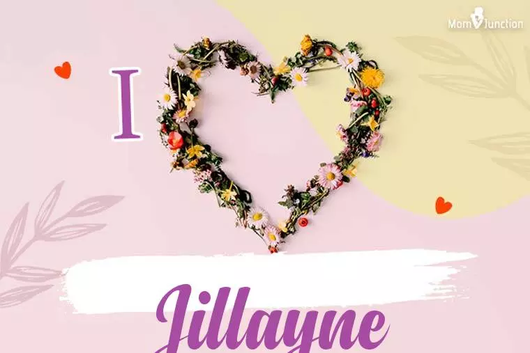 I Love Jillayne Wallpaper