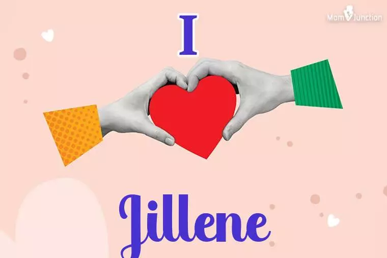 I Love Jillene Wallpaper