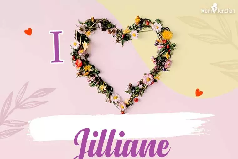 I Love Jilliane Wallpaper