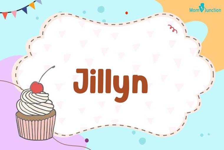 Jillyn Birthday Wallpaper