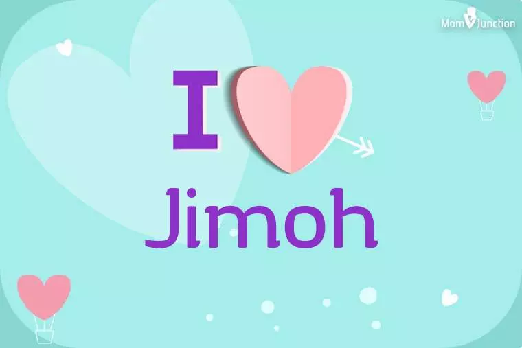 I Love Jimoh Wallpaper