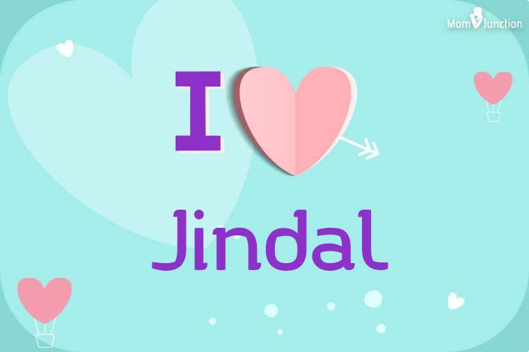 I Love Jindal Wallpaper