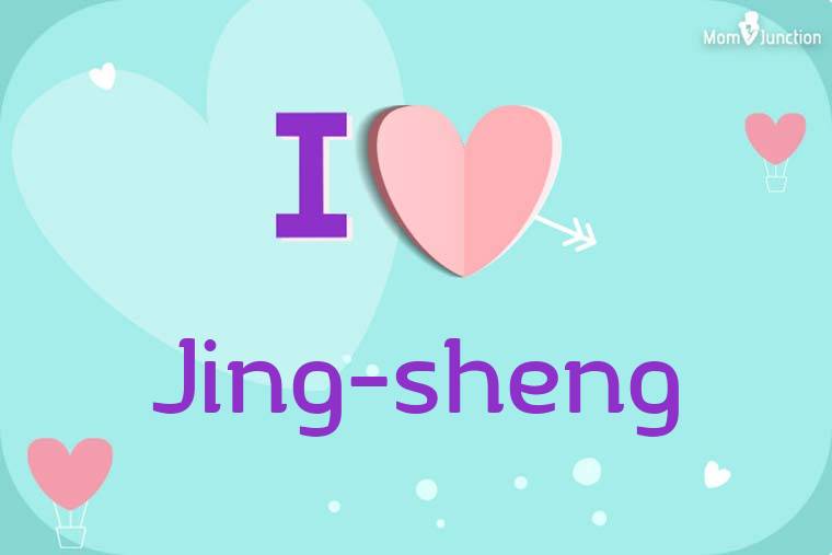 I Love Jing-sheng Wallpaper