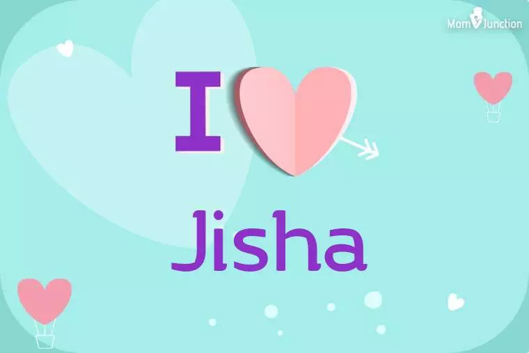 I Love Jisha Wallpaper