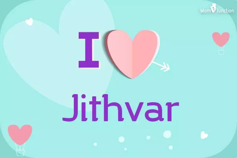 I Love Jithvar Wallpaper