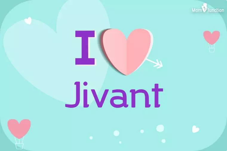 I Love Jivant Wallpaper