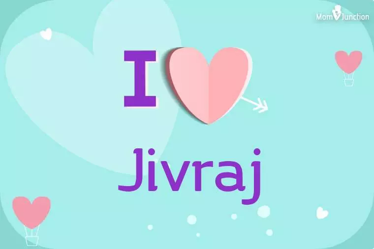 I Love Jivraj Wallpaper