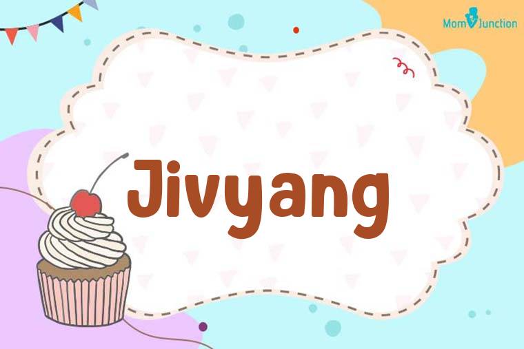 Jivyang Birthday Wallpaper