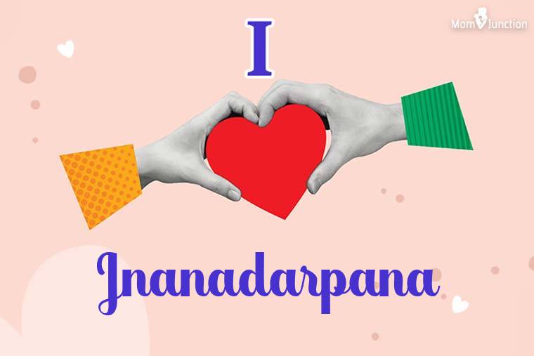 I Love Jnanadarpana Wallpaper
