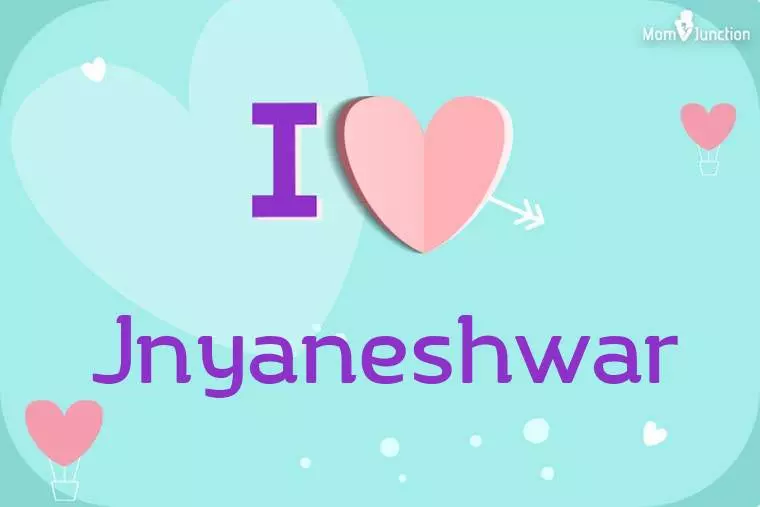 I Love Jnyaneshwar Wallpaper