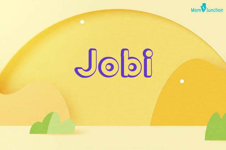 Jobi 3D Wallpaper