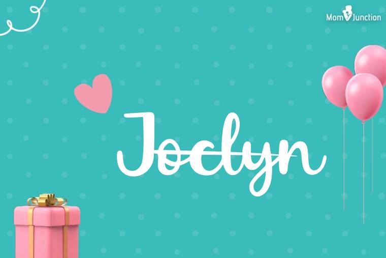 Joclyn Birthday Wallpaper