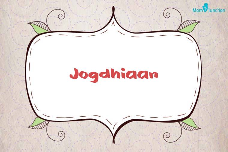 Jogdhiaan Stylish Wallpaper