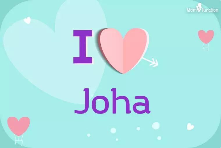 I Love Joha Wallpaper