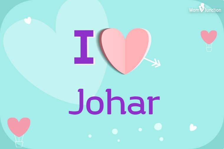 I Love Johar Wallpaper