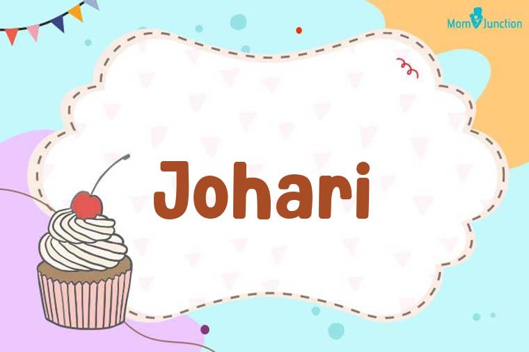 Johari Birthday Wallpaper
