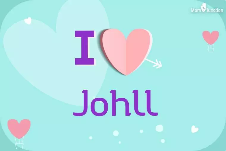 I Love Johll Wallpaper