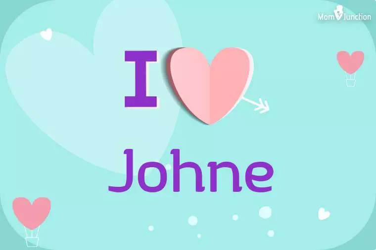 I Love Johne Wallpaper