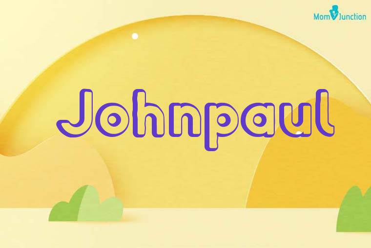 Johnpaul 3D Wallpaper