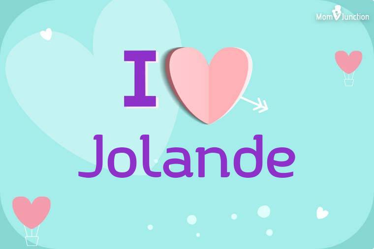 I Love Jolande Wallpaper