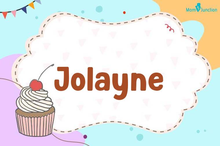 Jolayne Birthday Wallpaper