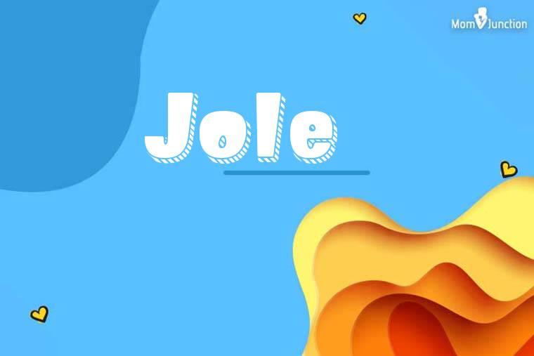 Jole 3D Wallpaper