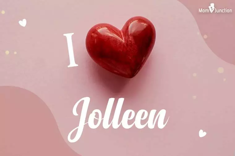 I Love Jolleen Wallpaper