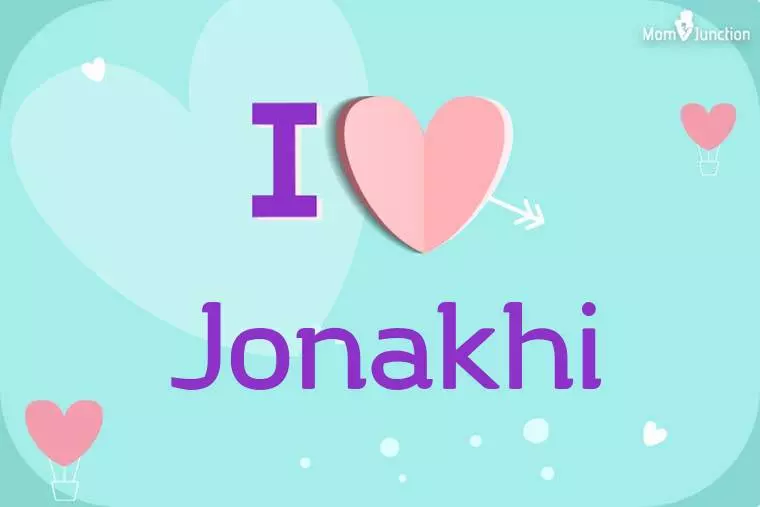 I Love Jonakhi Wallpaper