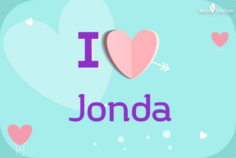 I Love Jonda Wallpaper