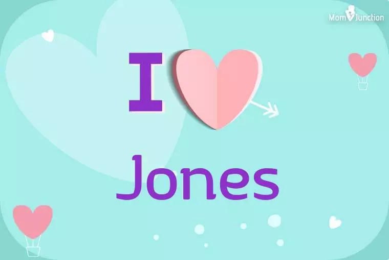 I Love Jones Wallpaper