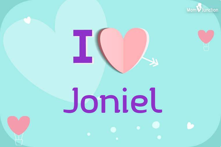 I Love Joniel Wallpaper