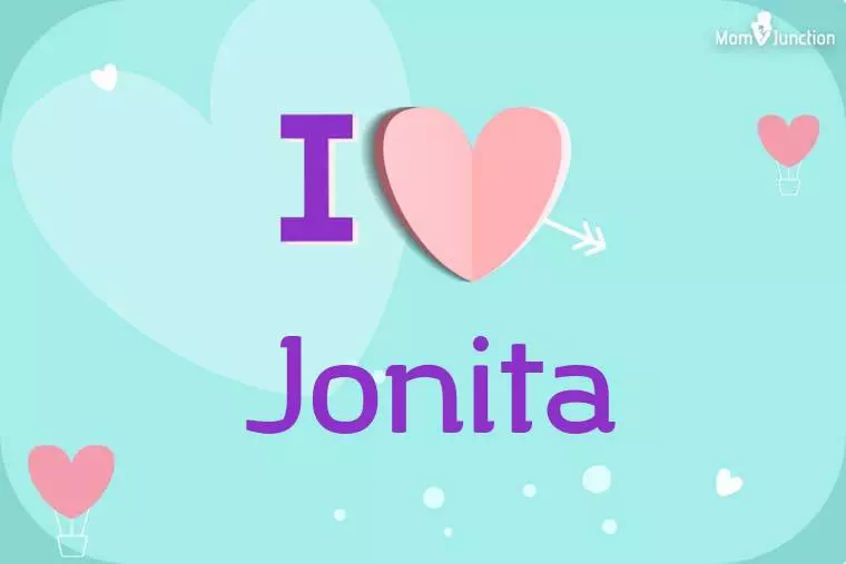 I Love Jonita Wallpaper