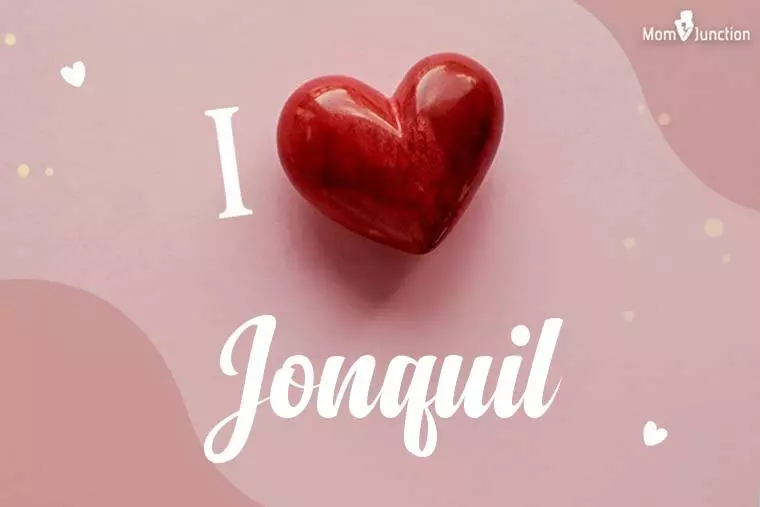 I Love Jonquil Wallpaper