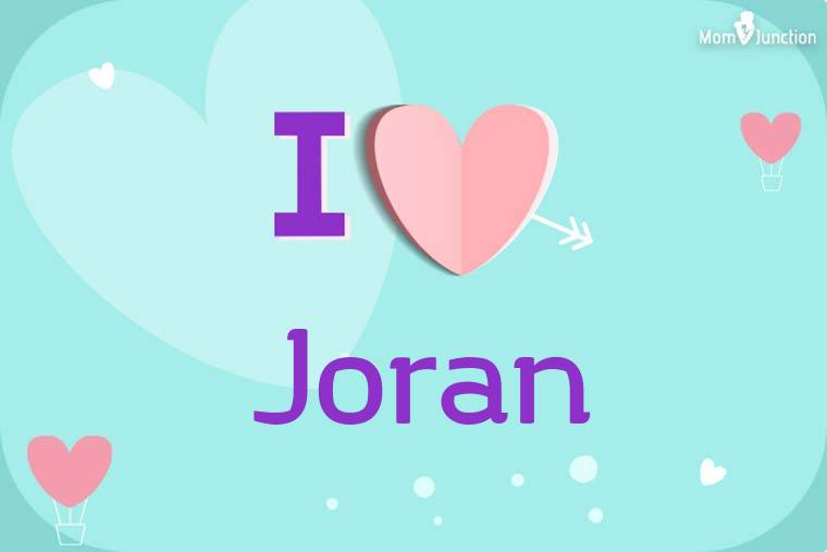 I Love Joran Wallpaper