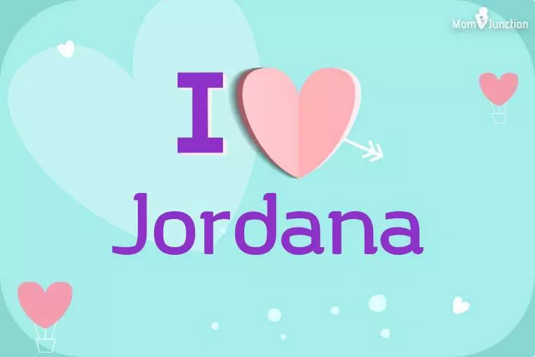 I Love Jordana Wallpaper