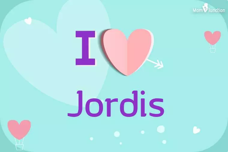 I Love Jordis Wallpaper