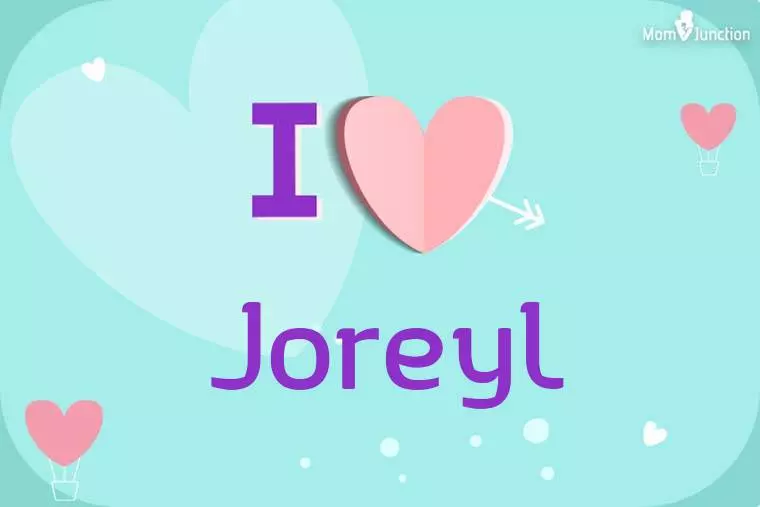 I Love Joreyl Wallpaper