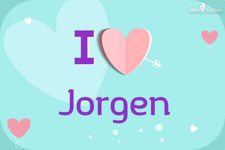 I Love Jorgen Wallpaper