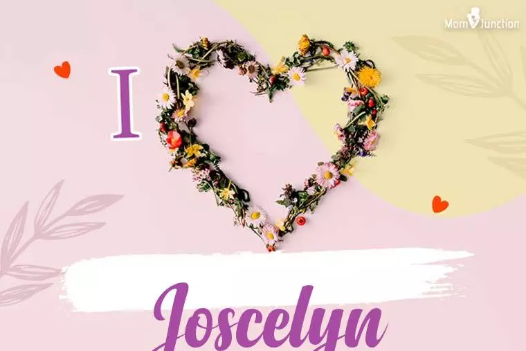 I Love Joscelyn Wallpaper